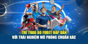 Thể Thao Ảo F8bet Hấp Dẫn Với Trải Nghiệm Mô Phỏng Chuẩn Xác